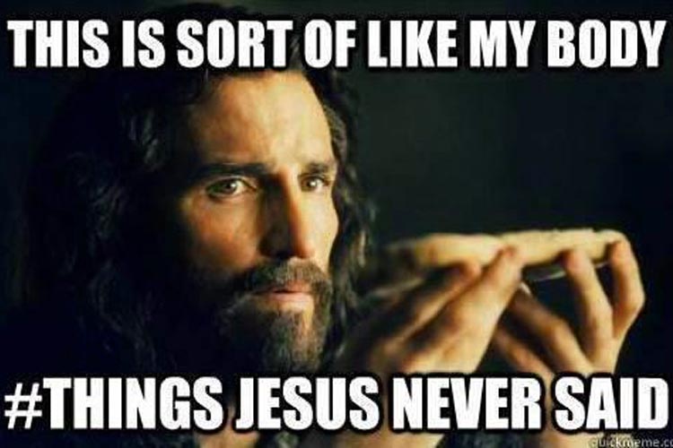 Things Jesus never said